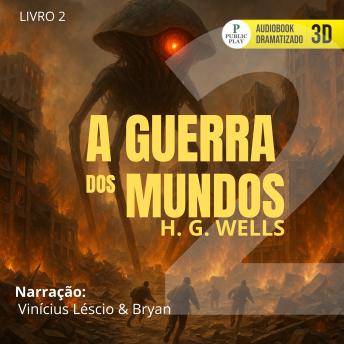 [Portuguese] - A Guerra dos Mundos  - Livro 2: A Terra Sob Domínio dos Marcianos