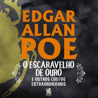 [Portuguese] - O Escaravelho de Ouro: E outros contos extraordinários.