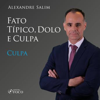 [Portuguese] - Direito Penal - 3.⁠ ⁠⁠Fato Típico, Dolo e Culpa - Culpa