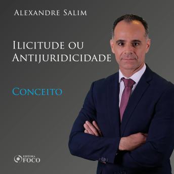 [Portuguese] - Direito Penal - 5.⁠ ⁠Ilicitude ou Antijuridicidade - Conceito