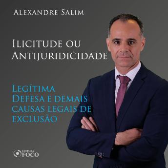 [Portuguese] - Direito Penal - 5.⁠ ⁠Ilicitude ou Antijuridicidade - Legítima Defesa e demais causas legais de exclusão 