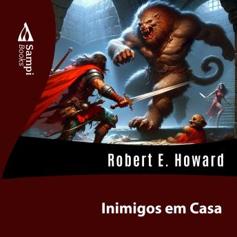Download Inimigos em Casa by Robert E. Howard