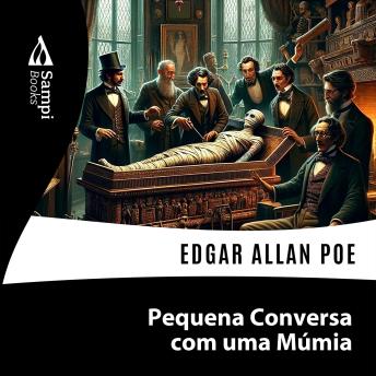 [Portuguese] - Pequena Conversa com uma Múmia