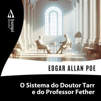 [Portuguese] - O Sistema do Doutor Tarr e do Professor Fether