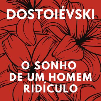 [Portuguese] - O sonho de um homem ridículo by Fiódor Dostoiévski
