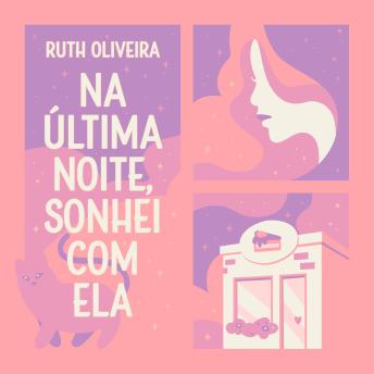 [Portuguese] - Na última noite, sonhei com ela by Ruth Oliveira