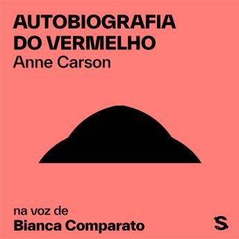 [Portuguese] - Autobiografia do vermelho: Um romance em versos