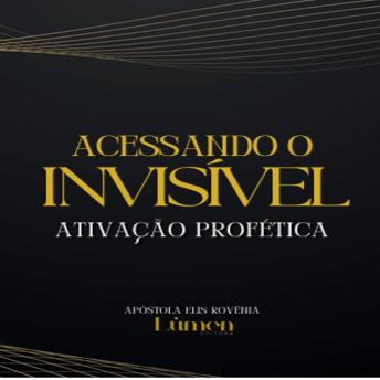 [Portuguese] - Acessando o Invisível: Ativação Profética