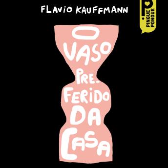 [Portuguese] - O vaso preferido da casa