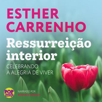 [Portuguese] - Ressurreição Interior: Celebrando a alegria de viver
