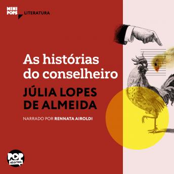 [Portuguese] - As histórias do conselheiro: Literatura