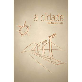 [Portuguese] - À Cidade (Integral)