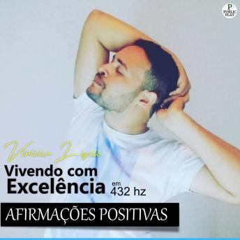 [Portuguese] - Vivendo com Excelência: Afirmações Positivas