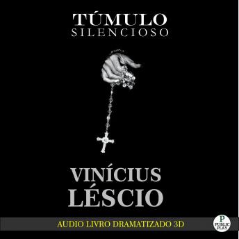 [Portuguese] - Túmulo Silencioso: Audio Livro 3D
