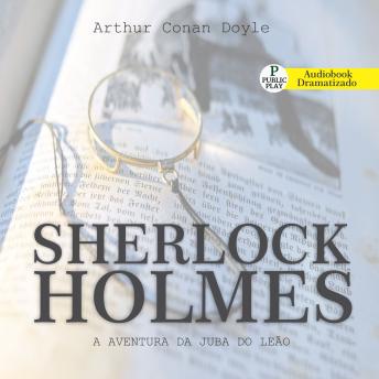 [Portuguese] - Sherlock Holmes - A Aventura da juba do Leão