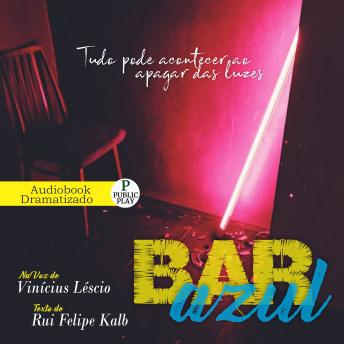 [Portuguese] - Bar Azul: Tudo pode acontecer ao apagar das Luzes