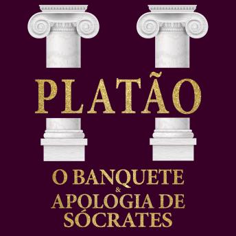 [Portuguese] - O Banquete & Apologia de Socrates