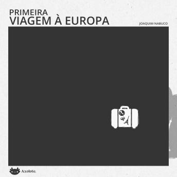 [Portuguese] - Primeira viagem à Europa: Textos selecionados