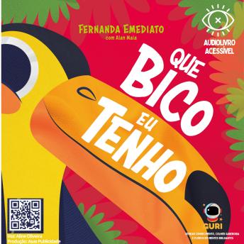 [Portuguese] - Que bico eu tenho :  Edição acessível com descrição de imagens
