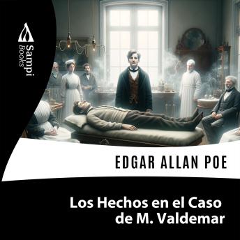 [Spanish] - Los Hechos en el Caso de M. Valdemar
