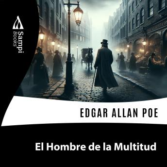 [Spanish] - El Hombre de la Multitud