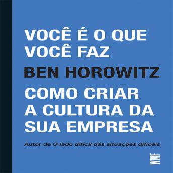 [Portuguese] - Você é o que você faz: Como criar a cultura da sua empresa
