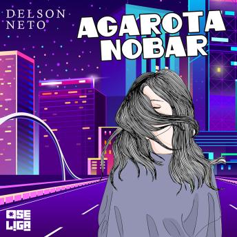 [Portuguese] - A garota no bar - Orgulho de ser, Livro 2 (Abreviado)