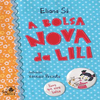 [Portuguese] - A bolsa nova da Lili