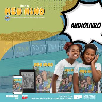 [Portuguese] - Meu Hino: O Hino nacional brasileiro nas palavras de um poeta que poderia ser seu amigo