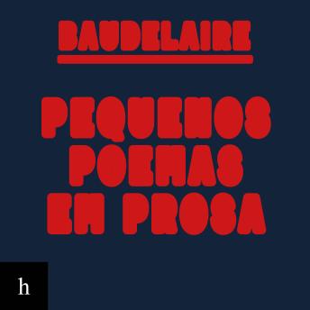 [Portuguese] - Pequenos poemas em prosa: O Spleen de Paris