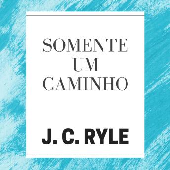 [Portuguese] - Somente um Caminho