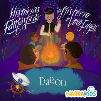 [Portuguese] - Dagon - Mistérios para Crianças: Histórias Fantásticas e de Mistério do Vovô Edgar - Volume 1