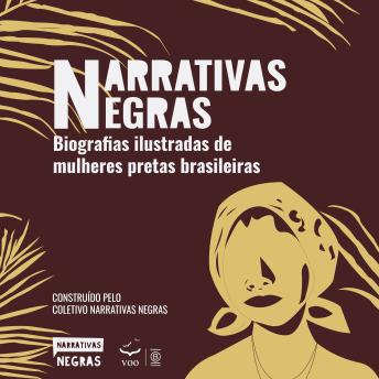 [Portuguese] - Narrativas Negras: Biografias ilustradas de mulheres pretas brasileiras