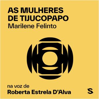 [Portuguese] - AS MULHERES DE TIJUCOPAPO