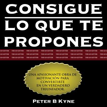 Consigue lo que te propones - Go Getter [Spanish Edition]