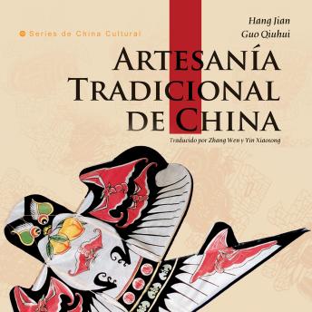 [Spanish] - Artesanía Tradicional de China