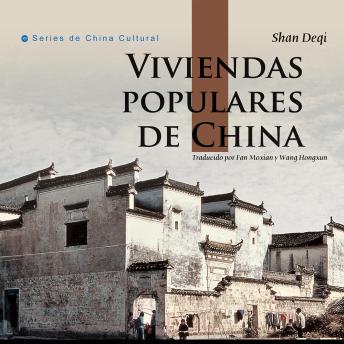 Viviendas Populares de China (Serie de cultura china) (Edición española)