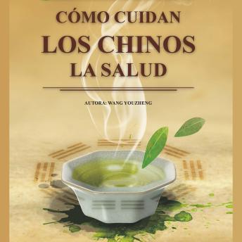 Cómo Cuidan los Chinos la Salud