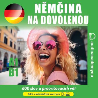 [Czech] - Němčina na dovolenou A1_B1: Poslechový kurz cestovní němčiny pro mírně pokročilé