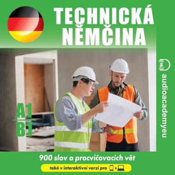 [Czech] - Technická němčina A1_B1: Poslechový kurz technické němčiny - odborné výrazy a jejich procvičení ve větách