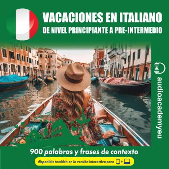 [Spanish] - Vacaciones en italiano