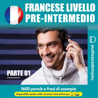 [Italian] - Francese livello pre-intermedio-parte 01