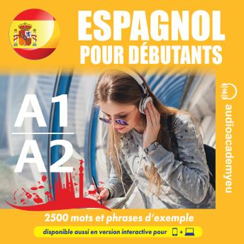 [French] - Espagnol pour débutants A1-A2: Un cours audio de espagnol destiné aux débutants