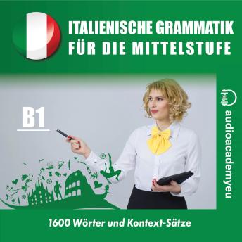 [German] - Italienische Grammatik für die Mittelstufe B1