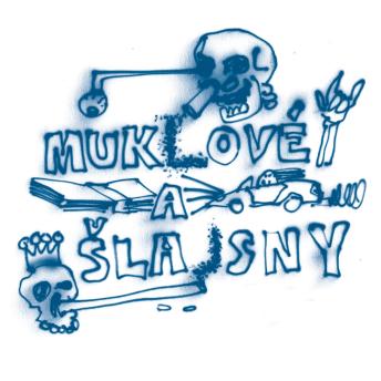 [Czech] - Muklové a Šlajsny