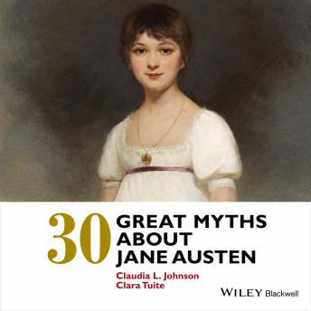 30 Great Myths about Jane Austen
