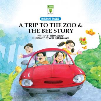 A Trip to the Zoo & The Bee Story