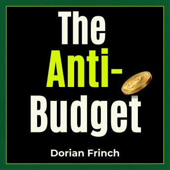 The Anti-Budget