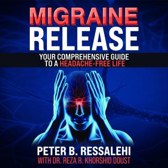 Migraine Release: Your Comprehensive Guide to a Headache-Free Life