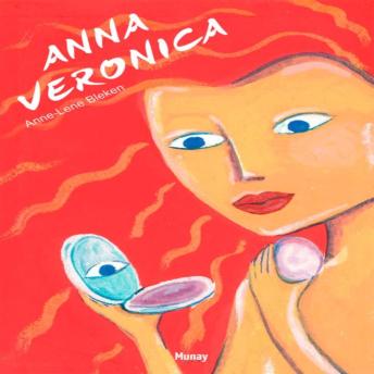 Download Anna Veronica: Finding God the Hard Way by Anne-Lene Bleken